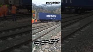 03/01/2022 Adana Karai̇sali İlçesi̇nde Yük Treni̇ni̇n Vagonu Raydan Çikti - Geçmi̇ş Olsun