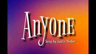 anyone song by Justin Bieber