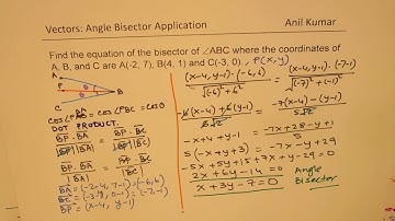 How to Find Equation of Angle Bisector A(-2, 7), B(4, 1) and C(-3, 0) using Vectors MCV4U