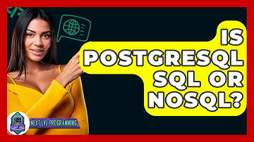 Is PostgreSQL SQL Or NoSQL? - Next LVL Programming