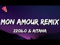 Zzoilo  aitana  mon amour remix letralyrics