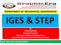 CAD/ CAM IGES & STEP GRAPHIC STANDARDS || GAGAN BANSAL