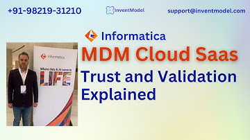 Informatica MDM Cloud SaaS | Trust and Validation Explained