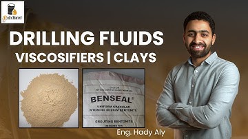 4. Viscosifiers Part 1 (Clays) | Drilling Fluids