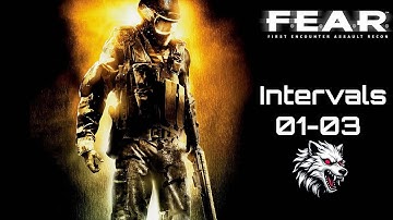 F.E.A.R. First Encounter Assault Recon Pt1 Intervals 1-3