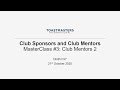 #3-2 Club Sponsors and Club Mentors MasterClass