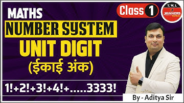Number System |Class 1| Number System Unit Digits | number system for mp police| Maths By Aditya Sir