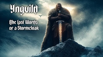 Yngvild - The Last Words of a Stormcloak