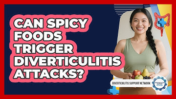 Can Spicy Foods Trigger Diverticulitis Attacks?