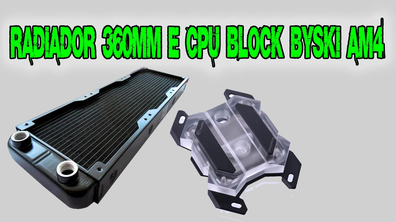 Unboxing Aliexpress - #21 Radiador 360mm e Water Block RGB Bykski (PC Gamer Water Custom)