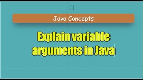 Explain variable arguments in Java