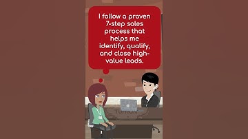 What is your Sales Process? 7 Steps Sales Process | interview questions for a Salesperson job