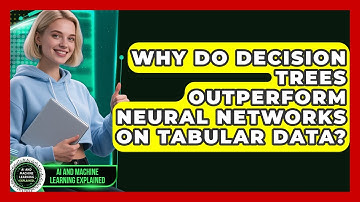 Why Do Decision Trees Outperform Neural Networks On Tabular Data?