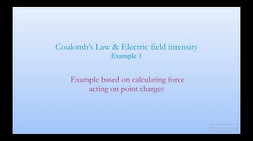 Electromagnetic Fields: Coulomb