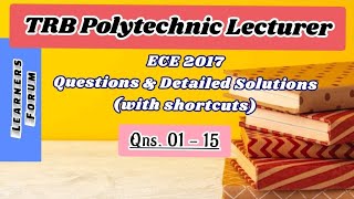 Qns. 01-15 | TRB ECE 2017 | Questions & Detailed Solutions