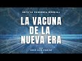 La Vacuna de la Nueva Era - Exclusivo en E.D.I.P.O. NET, de José Luis Parise