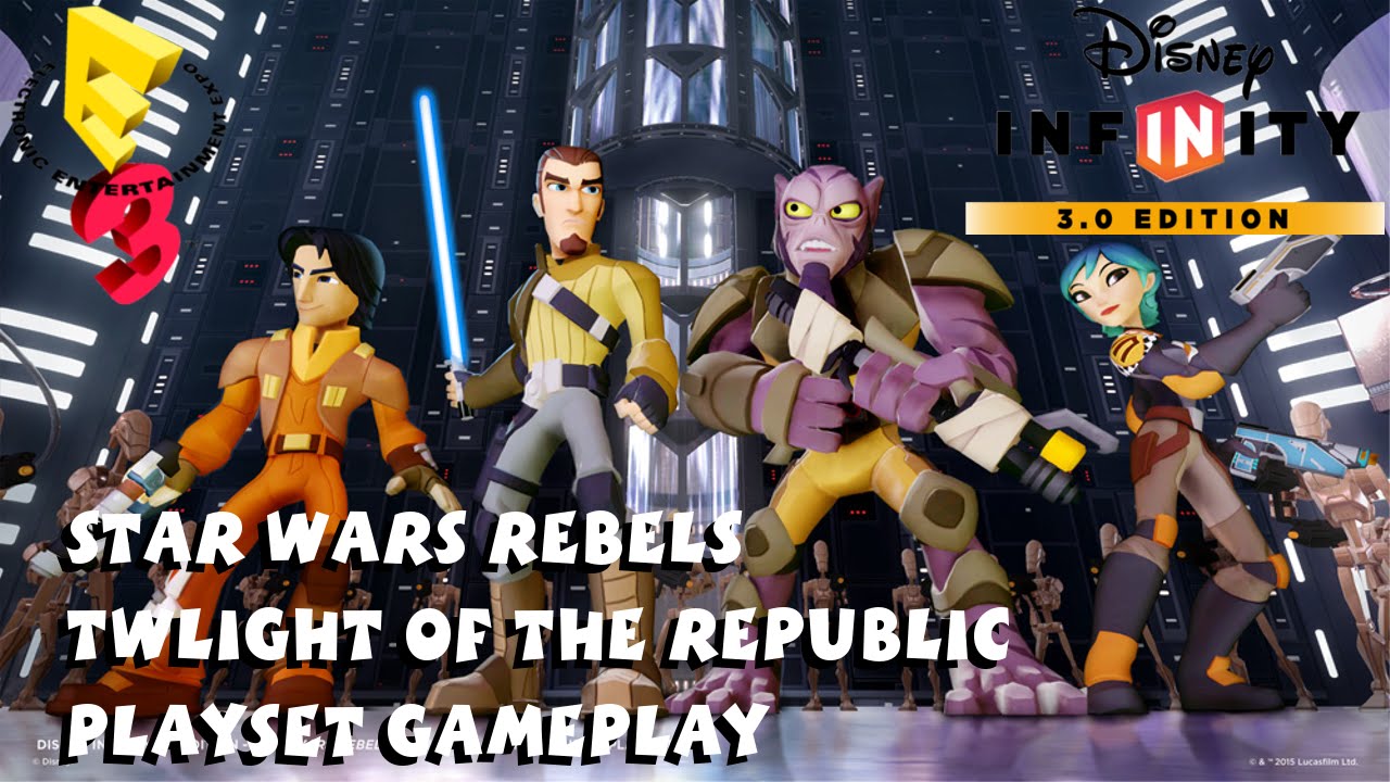 Disney infinity 3.0 Twilight of the Republic Playset Gameplay E3 Star
