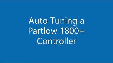 How to Autotune a Partlow 1800+