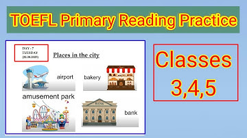 TOEFLPrimary reading Practice|Classes 3, 4, 5|Date:22-08-2023|