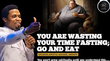 Why your fasting is not producing results - Spiritual warning! || Apostle Michael Orokpo