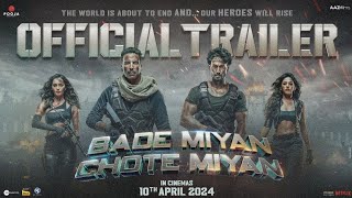 Bade Miyan Chote Miyan-Official Hindi Trailer Akshay Tiger Prithviraj | AAZ |In Cinemas 10th Apr hd