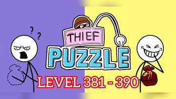 Thief Puzzle | Level 381-390 Gameplay Walktrough