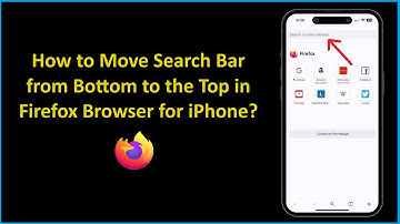 How to Move Search Bar from Bottom to the Top in Firefox Browser for iPhone?