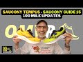 Saucony guide 15   saucony tempus 100 mile updates