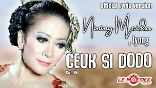 Nining Meida - Ceuk Si Dodo (Official Lyric Version)