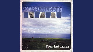 Video thumbnail of "Vestmenn - Eigi mær ein lítlan vin"