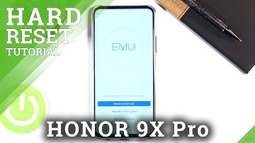 How to Hard Reset Honor 9x Pro – Restore Defaults / Wipe Data using Recovery Mode