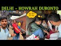 Real condition of delhi  howrah duronto express train 