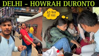 Real Condition of Delhi - Howrah Duronto Express Train 😣