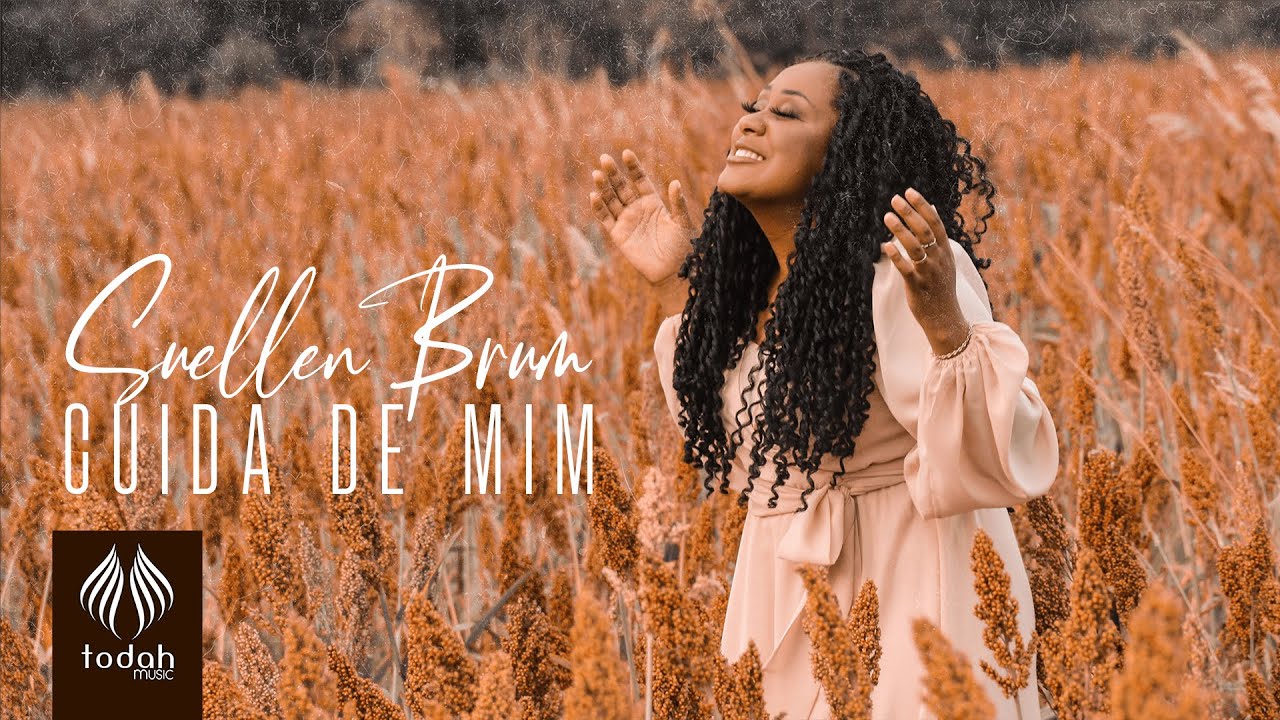Cuida de Mim
– Suellen Brum