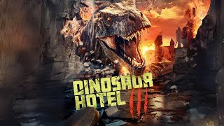 Watch Dinosaur Hotel 3 Trailer