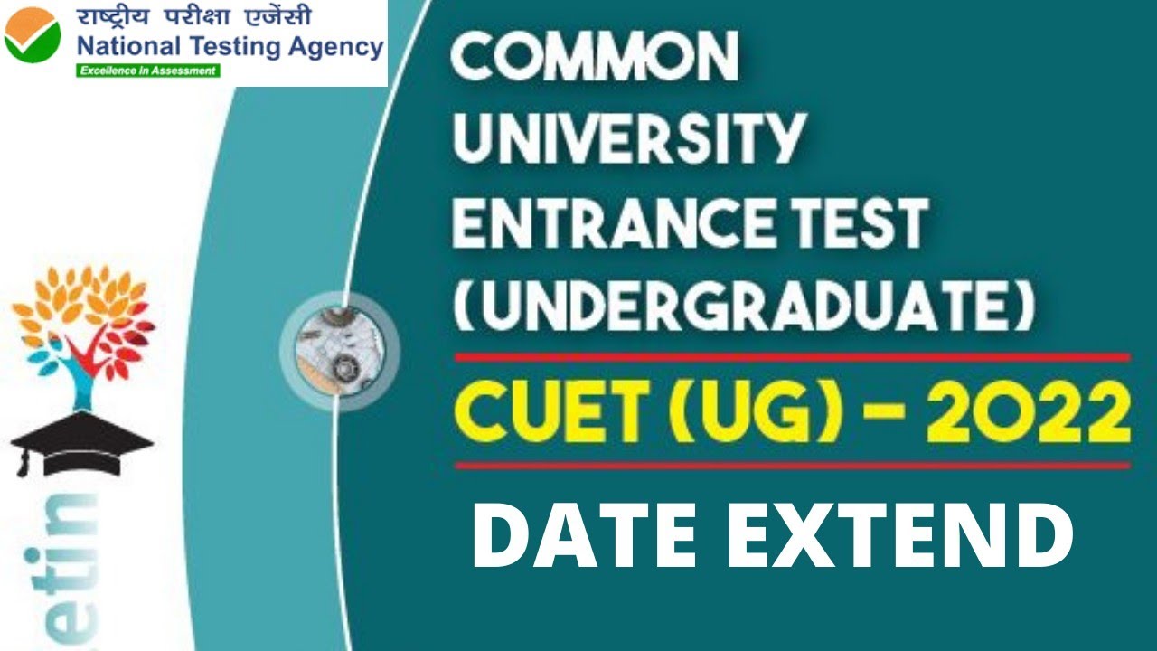 NTA CUET UG Online Application form 2022 | CUET UG date extend | cuet 2022 application form