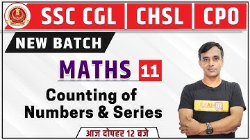 SSC CGL/CHSL 2020 || MATHS || By Vikas Parashar Sir |Class 11| Counting of Numbers & Series