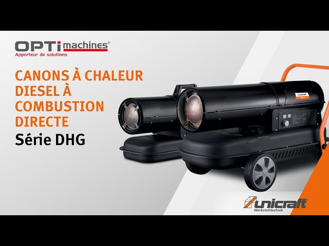 Canon à chaleur diesel à combustion directe UNICRAFT DHG 30 et DGH 50 
