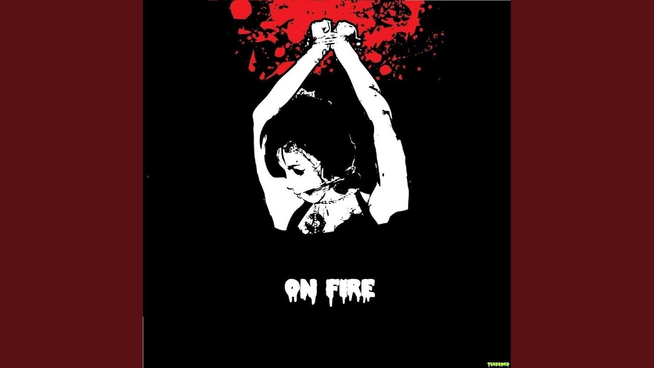 Ver On Fire en YouTube Ver On Fire en YouTube