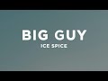 Ice Spice Big Guy Lyrics 
