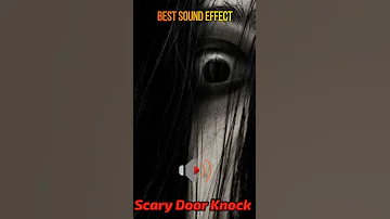 Scary Door Knock Sound Effect Shorts 