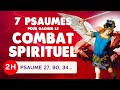 🙏 7 PSAUMES PUISSANTS de COMBAT SPIRITUEL contre les Ennemis | Psaume 27 90 34