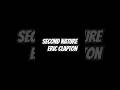 ♪Second Nature - Eric Clapton