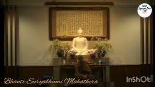 BHANTE SURYABHUMI MAHATHERA//TUJUAN MEDITASI YANG SESUNGGUHNYA