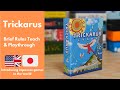Trickarus | Playthrough | Japanese Card Game