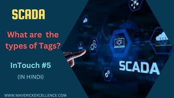 InTouch SCADA Tutorial 5 - What are the tags & their Types  | SCADA Tutorials for Beginners in Hindi