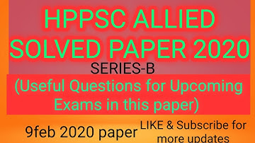 HPPSC ALLIED SERVICES SOLVED QUESTION PAPER 2020 |(Official answer key)of the paper held on 9feb2020