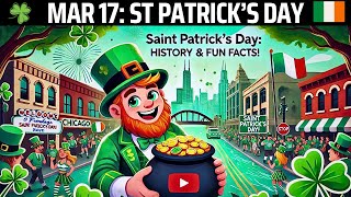 Days Behind Mar 17 St Patricks Day: History & Fun Facts🍀 #stpatricksday