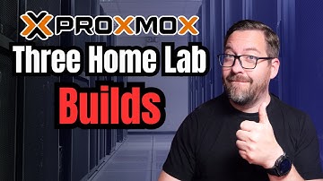 My Top 3 Proxmox Home Server Builds!