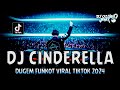 DJ CINDERELLA !! Dugem Funkot Viral Tiktok 2024 | DJ TERBARU FULL BASS